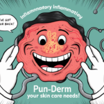 Funny Dermatology Puns