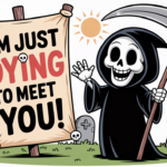 Funny Grim Reaper Puns