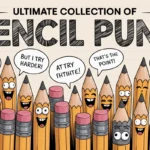 Ultimate Collection of Pencil Pun