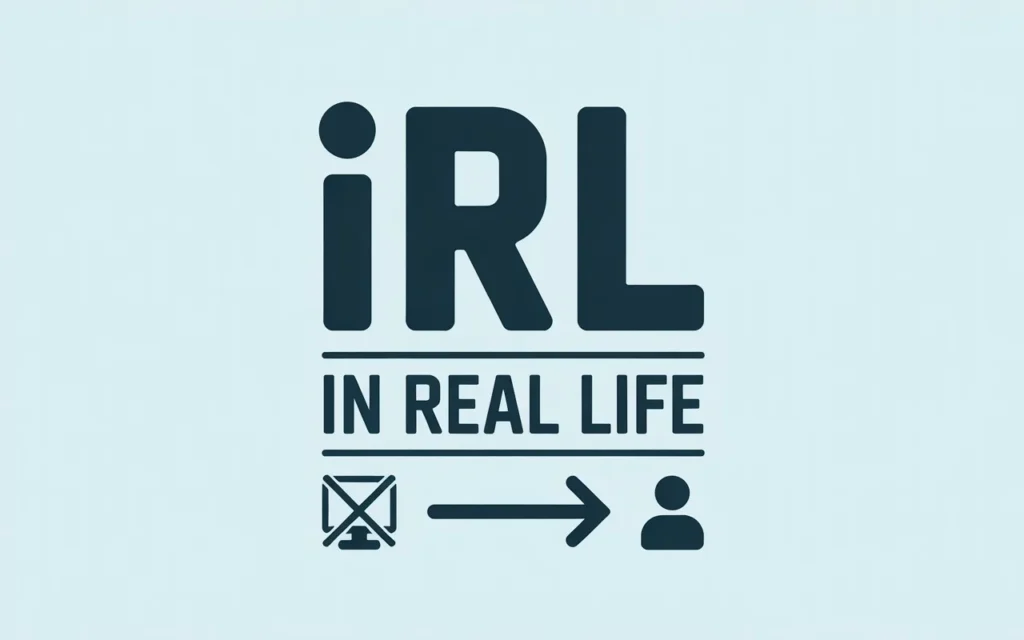 IRL Stand For Meaning