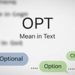 OPT Mean in Text