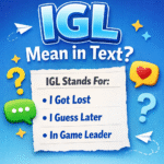 What Does IGL Mean in Text