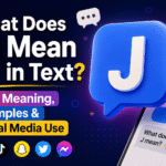 What Does J Mean in Text