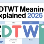 EDTWT Meaning Explained